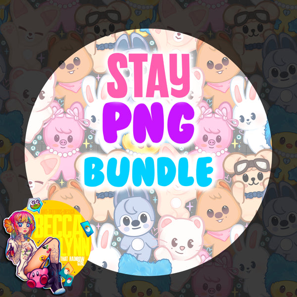 Stays Everywhere PNG Bundle - DIGITAL DOWNLOAD